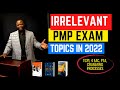 PMP Exam: DO NOT STUDY LIST (2022 )🔥🔥