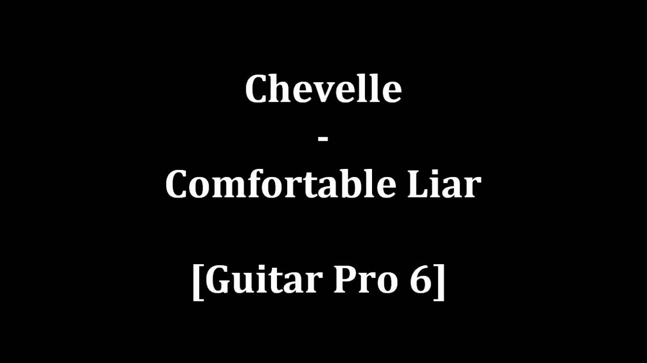 Chevelle Comfortable Liar Guitar Pro 6 Youtube