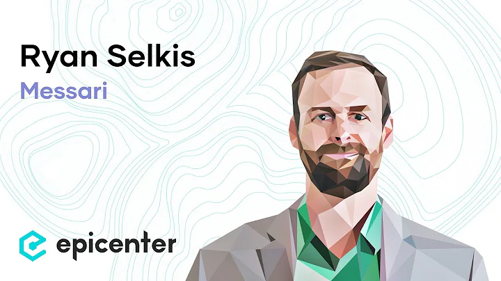 #247 Ryan Selkis: Messari - Bringing Transparency and Self-Regulation to the Blockchain Industry