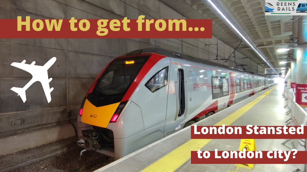 How to get from Stansted to London city? Greater Anglia / Stansted Express  2022 - YouTube