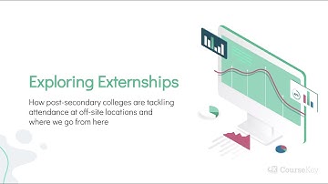 Exploring Externships | CourseKey Webinars