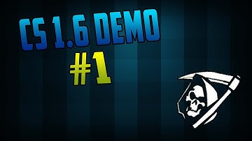 CS 1.6 Demo #1