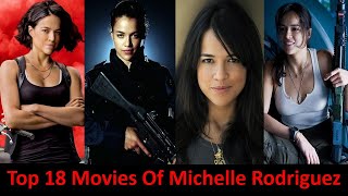 Top 18 Movies of Michelle Rodriguez