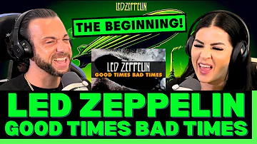 WHAT A WAY TO START YOUR CAREER! First Time Hearing Led Zeppelin - Good Times Bad Times Reaction!