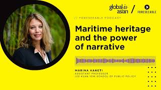 [Foreseeable Podcast] Maritime heritage and the power of narrative