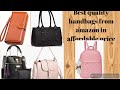 Best quality handbags from amazon in affordable price