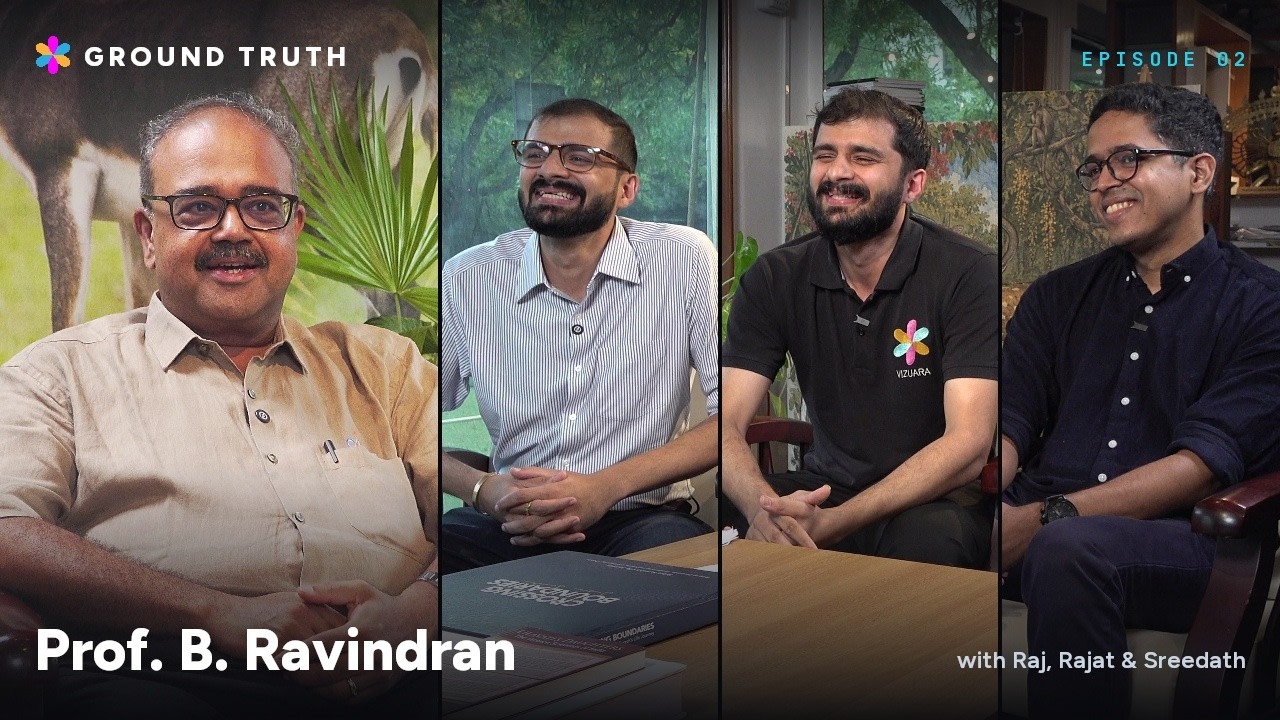 Ground Truth Ep. 2 | Prof. B. Ravindran, IIT Madras