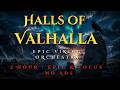 Halls of Valhalla | 2 Hour Epic Viking Orchestra | Work, Focus &amp; Motivation