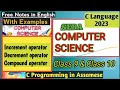 Increment Decrement & Compound Operators in C Language in Assamese || Computer Science Cl 9 and 10