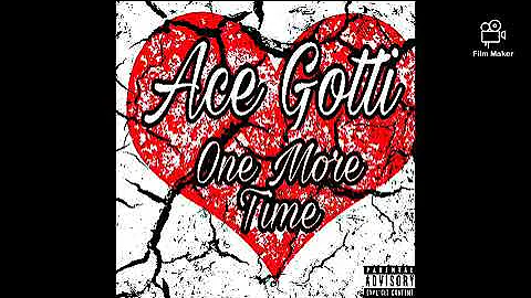 Ace Gotti x 1More Time