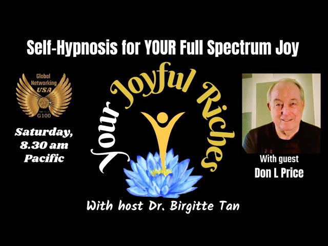 Self-Hypnosis for Your Full Spectrum Joy