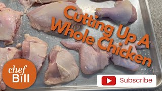 Cutting Up A Whole Chicken | Fabricating A Chicken | #Cookingtips with Chef Bill