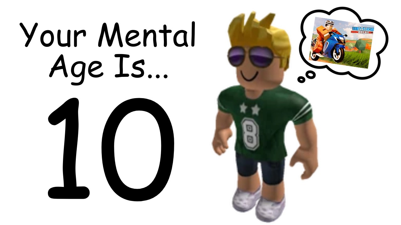 Your Roblox Mental Age Explained (Part 2)