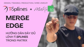 Merge Edge | Tsplines For Matrix | Học vẽ trang sức 3D Matrix