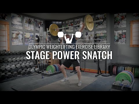 Stage Power Snatch | Olympic Weightlifting Exercise Library