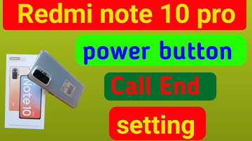 Redmi note 10 pro me power button se call cut kaise kare/power button end calls Setting