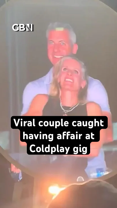 Viral couple caught having affair at Coldplay gig