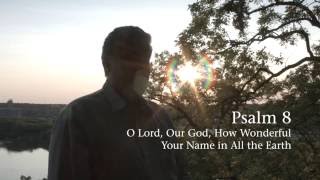 Video thumbnail of "Psalm 8: O Lord, Our God, How Wonderful Your Name (piano version)"