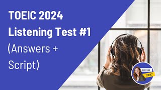 TOEIC Full listening test 2024 (answers + transcript)