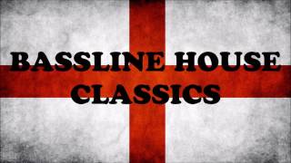 Bassline House Classics (BASS COLLECTIVE) Danger