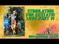 Stimulation for Ecstatic Love Part 19