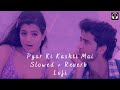 Pyar ki kashti mai lofi slowedreverb  hrithik roshan  new lofi song