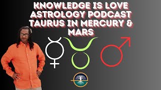Eps 206 Taurus in Mercury & Mars in the Birth Chart #astrology #taurusseason