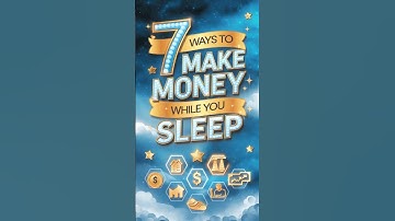 7 Ways to Make Money While You Sleep