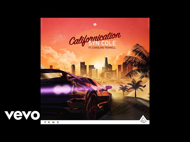 Syn Cole - Californication