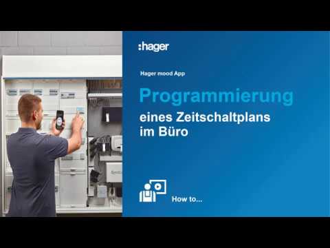 Hager digitale Zeitschaltuhren: How-To Programmierung eines Zeitschaltplans mit der Hager Mood App