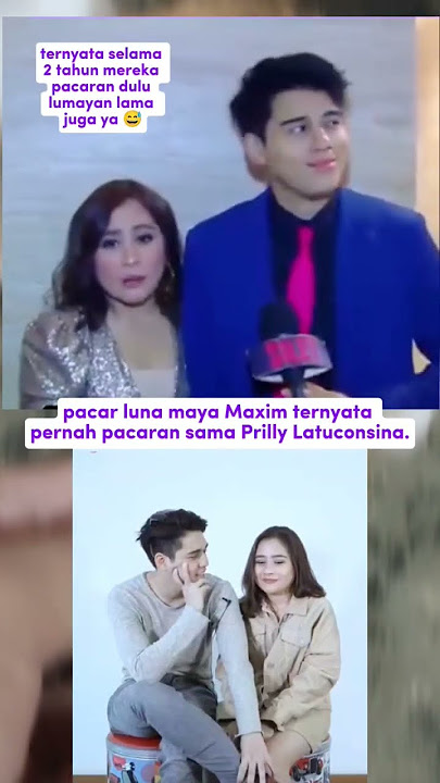 selam dua tahun Prilly dan Maxim pacaran #prillylatuconsina #lunamayayaterbaru #vidoeshort