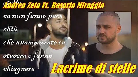 #andreazeta  Andrea Zeta Ft. Rosario Miraggio- Lacrime di stelle (TESTO SCHERMO)