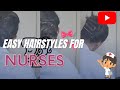 EASY HAIRSTYLES FOR NURSES |In 1 min | professional looks❤️