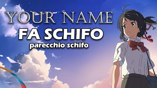 Perché Your Name fa schifo