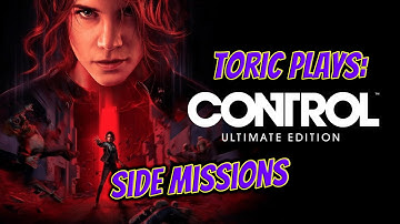 Control Ultimate Edition | Side Missions | Let