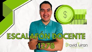 Escalafón Docentes 1278 | con David Tuiran - El Profe Curioso | En VIVO