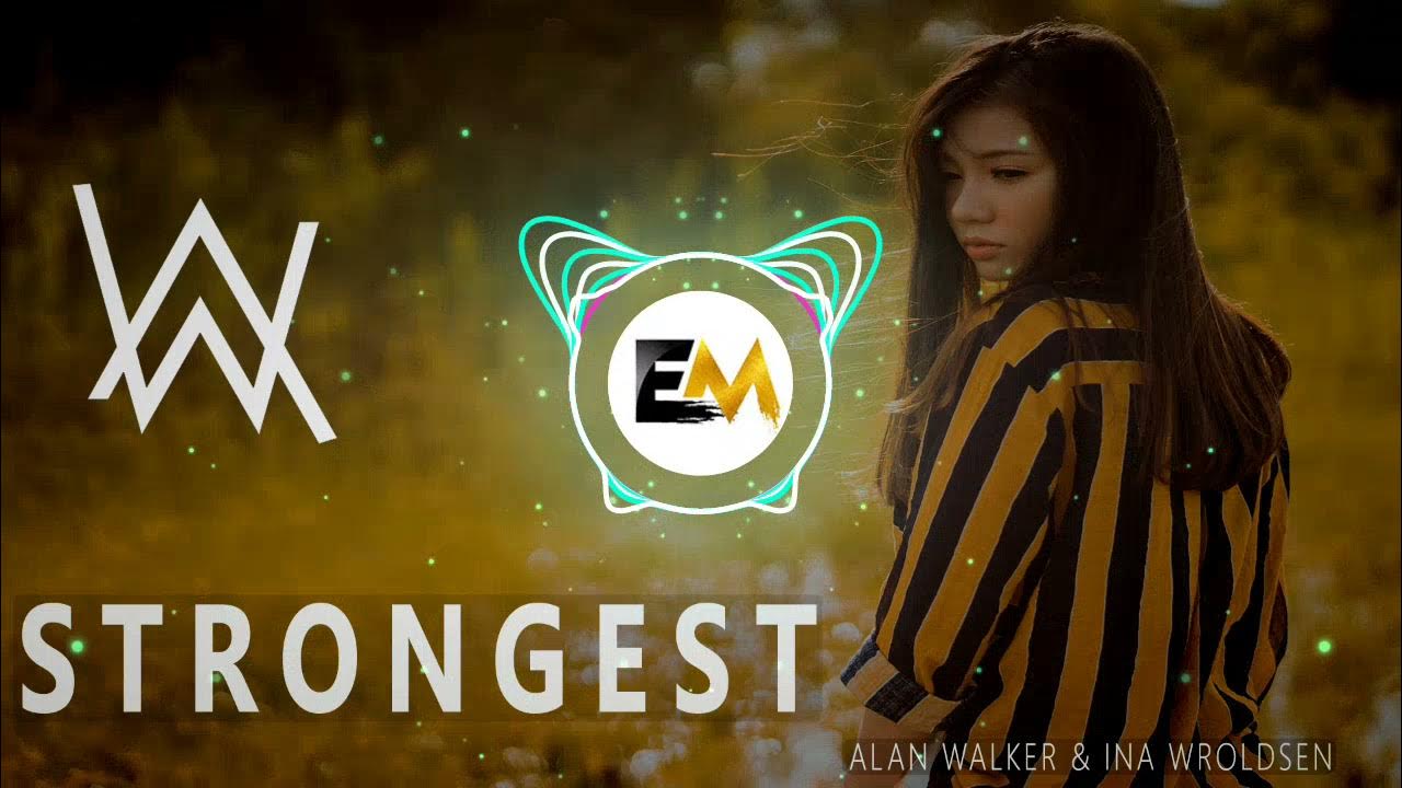 Ina Wroldsen & Alan Walker (Remix )- Strongest ( Tradução) 