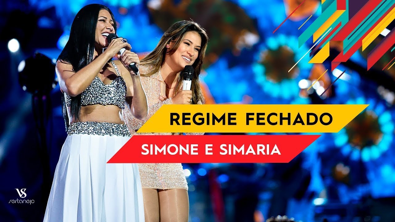 VS - REGIME FECHADO - Simone e Simaria - YouTube