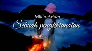 Sebuah pengkhianatan - lirik lagu Milda Ariska