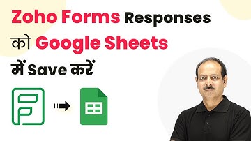 Save Zoho Forms Responses in Google Sheets
