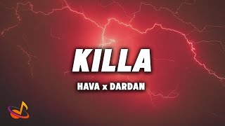 HAVA x DARDAN - KILLA [Lyrics] Resimi