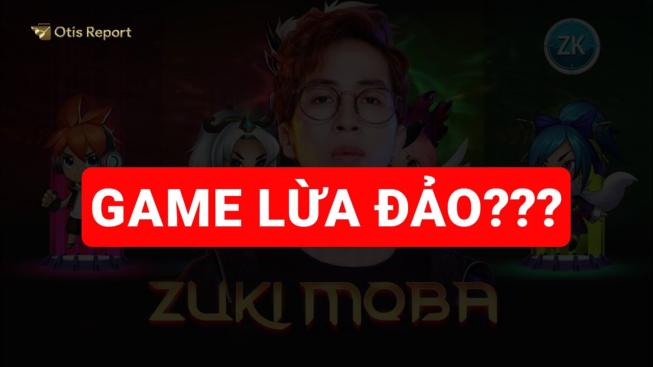 Game Việt Zuki Moba do Viruss đầu tư "lùa gà"? Otis Crypto