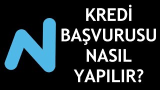 N Kolay Kredi Başvurusu Nasıl Yapılır?