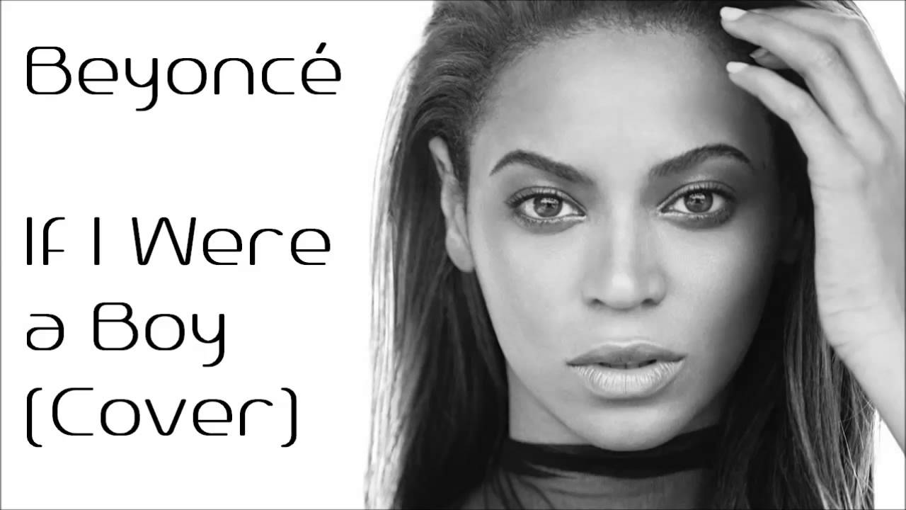 Beyonce If I Were A Boy Traduzione