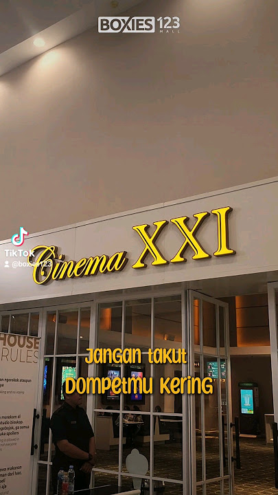 Mau Nonton Hemat? Yuk Cinema XXI Boxies lantai 5 aja!! #boxies123mall