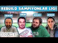 REBUILD ŞAMPİYONLAR LİGİ // ONUR-ERMAN vs ARDEN-BOĞAÇ // FIFA 20 KARİYER