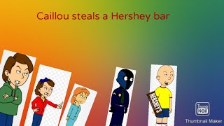 Caillou Steals Candy From The Storegroundedarrestedpunishment Day