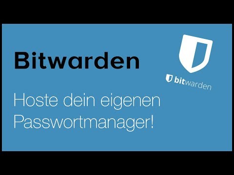 Bitwarden - Selbstgehosteter Passwortmanager