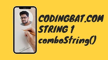 09 Codingbat | String 1  | comboString | Java coding practice | UiBrains | by Naveen Saggam