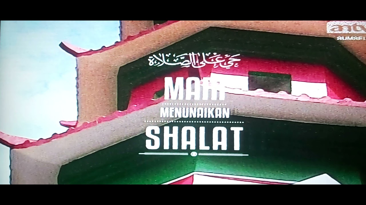 Adzan magrib antv sumsel